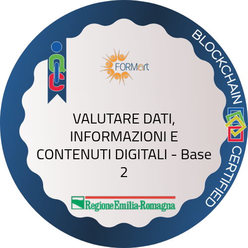 VALUTARE DATI, INFORMAZIONI E CONTENUTI DIGITALI - Base 2